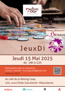 C'est JeuxDi ! Jeudi 15 mai de 19h à 22h au Café de La Melting Coop à Villeurbanne